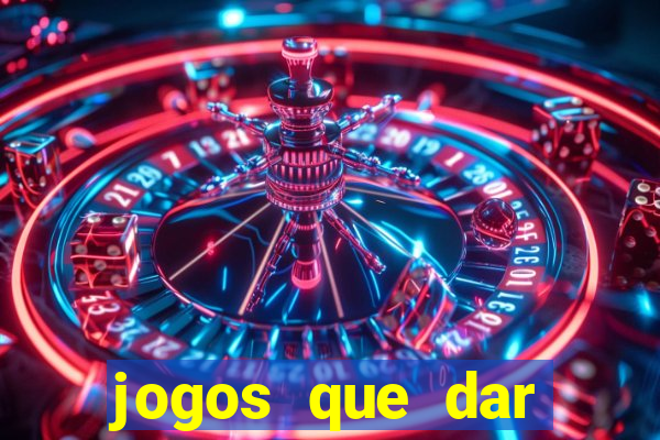 jogos que dar dinheiro de verdade